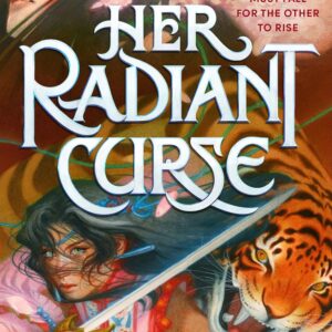 Her Radiant Curse (Legends of Lor'yan) by Elizabeth Lim